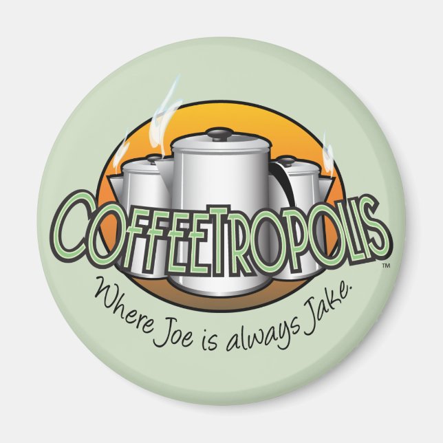 Coffeetropolis Magnet (Front)