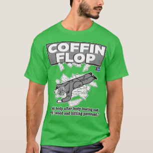 Coffin Flop T-Shirt