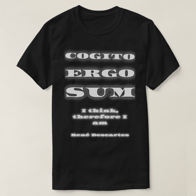 COGITO ERGO SUM Classic TShirt (Design Front)
