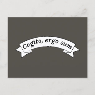 Cogito, ergo sum - I think, therefore I am Postcard
