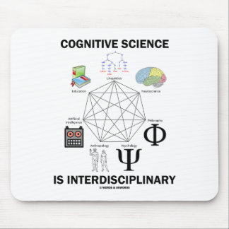 Cognitive Science Is Interdisciplinary Mouse Mat