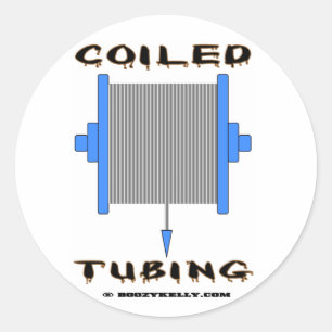 Coiled Tubing,Sicker,Oil Field,Oil,Oilman,Gas Classic Round Sticker
