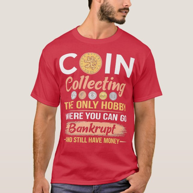 Coin Collecting Funny Numismatics Collectors Men T-Shirt (Front)