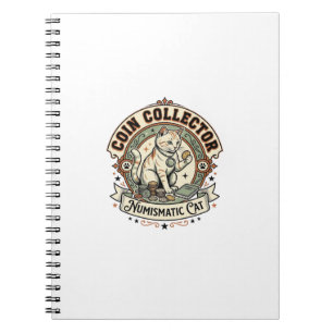 Coin Collector Numismatic Cat Coin Collector Numis Notebook