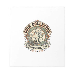 Coin Collector Numismatic Cat Coin Collector Numis Notepad