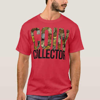Coin Collector T-Shirt