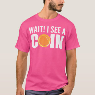 Coin Collector T-Shirt