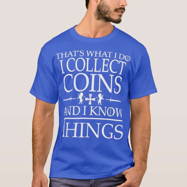 Coin Collector T-Shirt (Front)