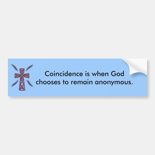 Coincidence - Bumper Sticker (Front)