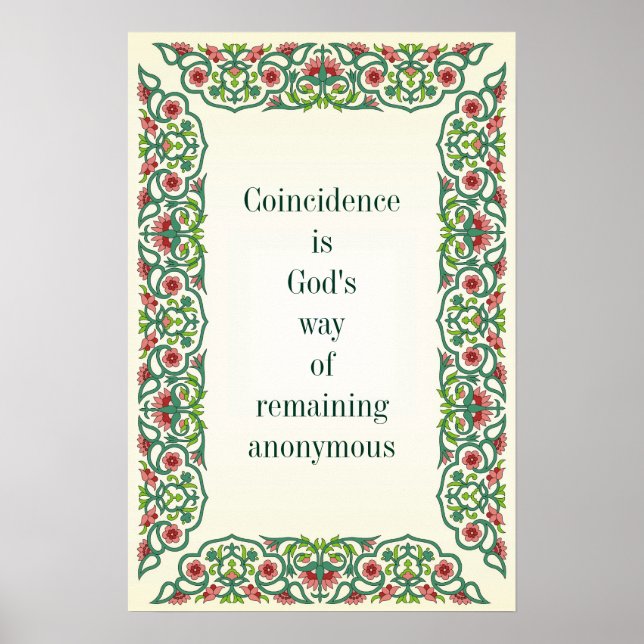 Coincidence is God's way of remaining anonymous Poster (Front)