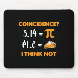 Coincidence Pi 3.14 Math Pun Mathlete Math Lovers  Mouse Mat