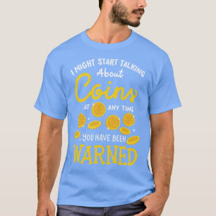 Coins Coin Collector Coin Collecting T-Shirt