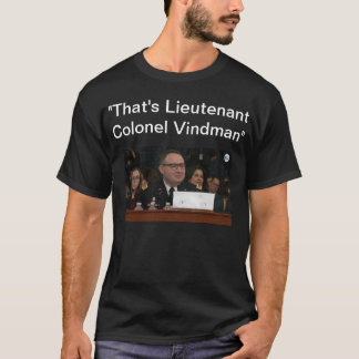 Col Vindman Tshirt