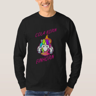 Cola Korn Unicorn Cola Grain Sauf T-Shirt