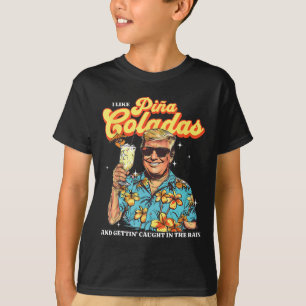 Coladas Donald Trump Summer Vacation Hawaii Beach T-Shirt