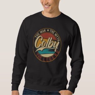 Colby The man the myth the legend Sweatshirt