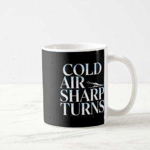 Cold Air Sharp Turns Alpine Mountain Skiing  Coffee Mug