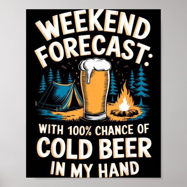 Cold beer camping mountain graphic  poster (Front)