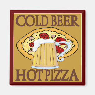Cold Beer, Hot Pizza Tshirts Magnet