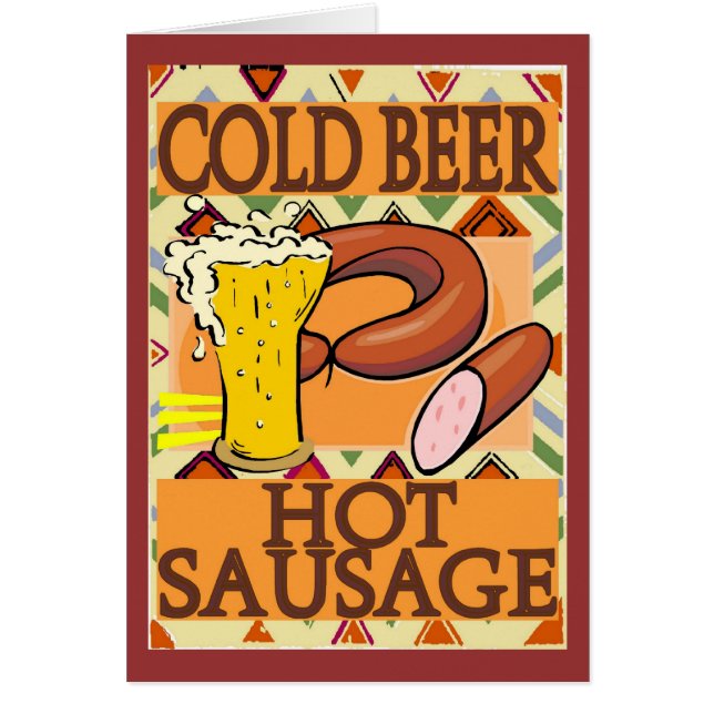Cold Beer Hot Sausage (Front)