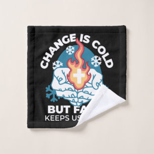 Cold Change, Faith's Fire - Motivational Christian Bath Towel Set