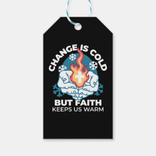 Cold Change, Faith's Fire - Motivational Christian Gift Tags
