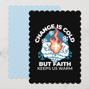 Cold Change, Faith's Fire - Motivational Christian Thank You Card
