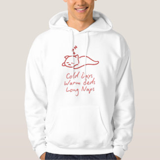 cold days, warm beds, long naps hoodie
