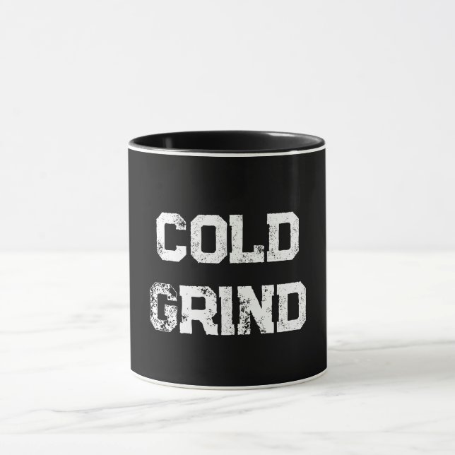 "Cold Grind" Mug (Center)
