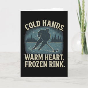Cold Hands Warm Heart Frozen Rink – Ice Hockey Win Card