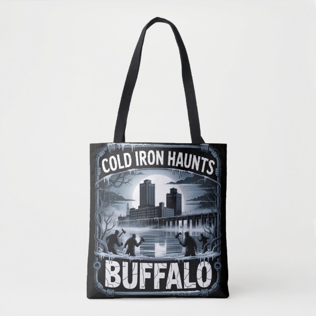 Cold Iron Haunts–Buffalo New York Haunted Factory Tote Bag (Front)