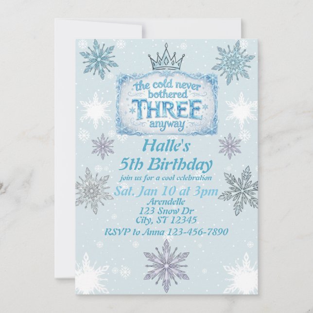 Cold Never Bothered Three Snowflake Birthday Invitation (Front)