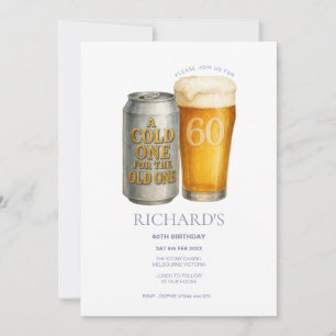 Cold One for the Old One 60th Birthday Male Invitation