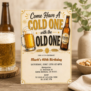 Cold One Old One Beer Birthday, Adult Birthday Invitation