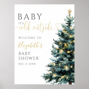 Cold Outside Christmas Baby Shower Welcome Sign