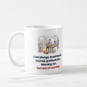 Cold Plunge Ran Out of Morning Funny Runner Coffee Mug