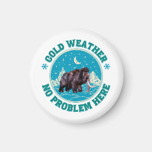 Cold Weather Mammoth Winter Humour Magnet