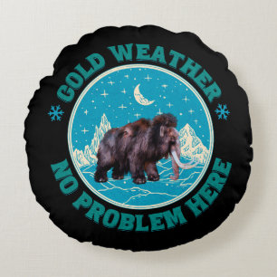 Cold Weather Mammoth Winter Humour Round Cushion