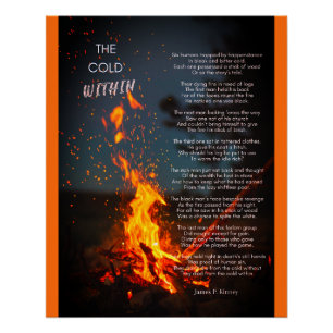 "Cold Within Poem" by James P. Kinney Poster