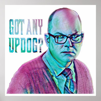 Colin Robinson Updog  Poster