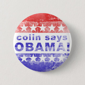 colin says obama 6 cm round badge