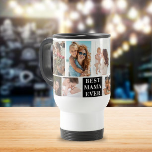 Collage 10 Photos Best Mama Ever Travel Mug