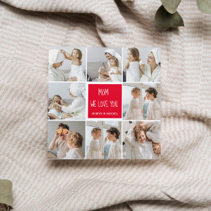 Collage Photo Mum Red We Love You Best Mother Gift