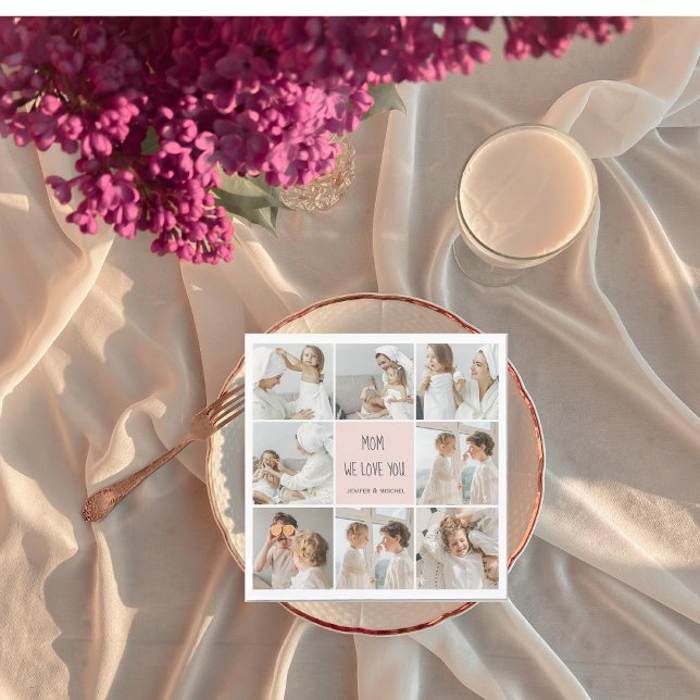 Collage Photo Mum We Love You Best Mother Gift Napkin (Creator Uploaded)