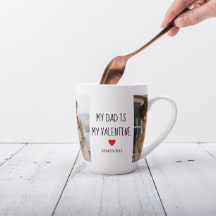 Collage Photo My Dad Is My Valentine Gift Latte Mug