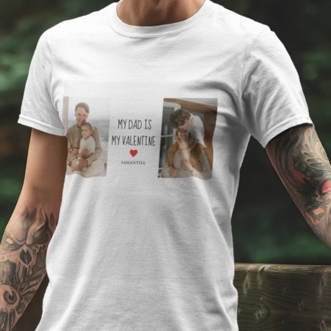 Collage Photo | My Dad Is My Valentine Gift T-Shirt (Creator Uploaded)