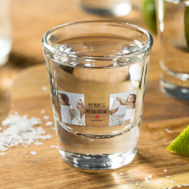 Collage Photo | My Mum Is My Valentine Gift Shot Glass (Creator Uploaded)