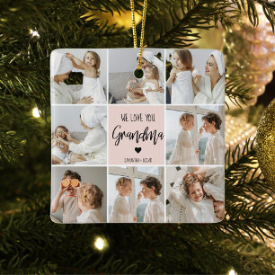 Collage Photo Pink We Love You Grandma Best Gift Ceramic Ornament