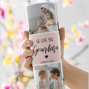 Collage Photo Pink We Love You Grandma Best Gift Thermal Tumbler