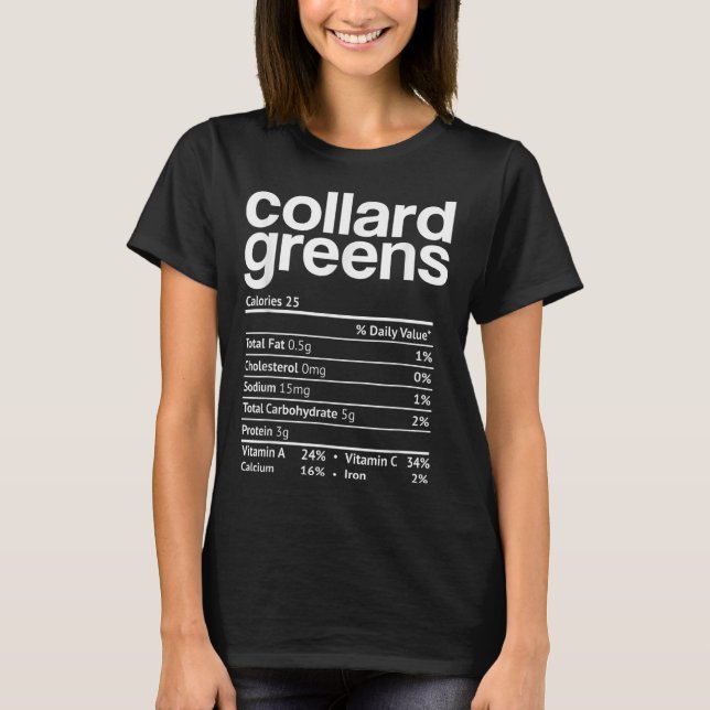 Collard Greens Nutrition Facts Funny Thanksgiving  T-Shirt (Front)